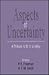 Aspects of Uncertainty: A Tribute to D. V. Lindley (Wiley Series in Probability and Statistics)