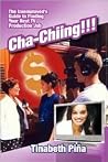 Cha-Chiing!!!: The Unemployed's Guide to Finding Your Next TV Production Job