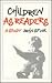 Children As Readers: A Study