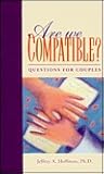 Are We Compatible?: Questions for Couples