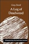 A Log of Deadwood
