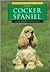The Cocker Spaniel by Charlotte Wilcox