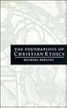 Foundations of Christian Ethnics Foundations of Christian Ethnics