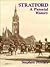 Stratford a Pictorial History