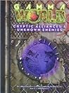 Gamma World Cryptic Alliances & Enemies (Gamma World)