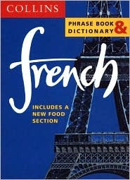 French Phrase Book & Dictionary (French Edition)