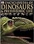Encyclopedia of Dinosaurs and Prehistoric Life by David  Lambert