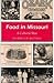 Food in Missouri: A Cultural Stew (Missouri Heritage Readers) (Volume 1)