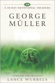 George Müller on Faith (30-Day Devotional Treasury)