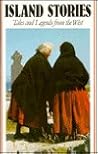 Island Stories: Tales and Legends from the West