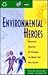 Environmental Heroes: Succe...
