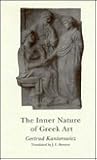 The Inner Nature of Greek Art
