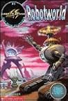 Robotworld (LOST IN SPACE DIGEST)