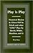 Play is Play: Theatrical Il...