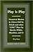 Play is Play by Peter Yang