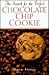 The Search for the Perfect Chocolate Chip Cookie