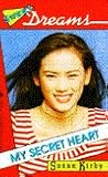 My Secret Heart (Sweet Dreams, #207)