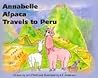 Annabelle Alpaca Travels to Peru