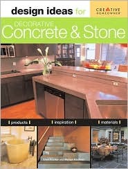 Design Ideas for Decorative Concrete & Stone (Design Ideas Series)