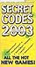 Secret Codes 2003