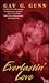Everlastin' Love by Gay G. Gunn