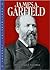 James Garfield (Presidential Leaders)