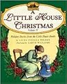 A Little House Christmas by Laura Ingalls Wilder