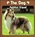 The Dog: Faithful Friend (Little Nature Books)