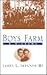 Boys Farm: A History