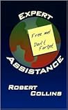 Expert Assistance by Robert Collins Expert Assistance by Robert Collins