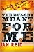 The Bullet Meant for Me: A Memoir