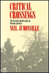 Critical Crossings: The New York Intellectuals in Postwar America (Hardcover)