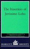 The Itinerário of Jerónimo Lobo (Hakluyt Society, Second Series)