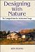Designing With Nature: The Ecological Basis for Architectural Design