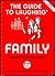 The Guide to Laughing at Family: GTL Institute Member Handbook (The Guide to Laughing at Life Series)