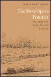 The Developer's Frontier: The Making of the Western New York Landscape (Hardcover)