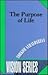The Purpose of Life (Vision Series #3)