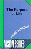 The Purpose of Life (Vision Series #3)