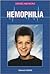 Hemophilia (Diseases and People)