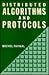 Distributed Algorithms and Protocols (Wiley Series in Computing)