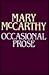 Occasional Prose: Essays