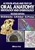 Color Atlas & Textbook of Oral Anatomy  by Barry K.B. Berkovitz