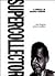 Supercollector: A Critique ...
