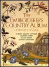 The Embroiderer's Country Album: Flowers-Wildlife-Cottages-Churches-Barns-Village Scenes-Country Landscapes (Hardcover)