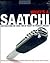 What's a Saatchi . . .and H...