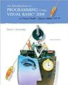 An Introduction to Programming Using Visual Basic 2008 [with VS2008 DVD]
