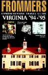 Frommer's Comprehensive Travel Guide: Virginia '94-'95