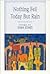 Nothing Fell Today But Rain by Evan  Jones