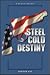 Steel Cold Destiny
