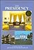 The Presidency (Know Your Government)